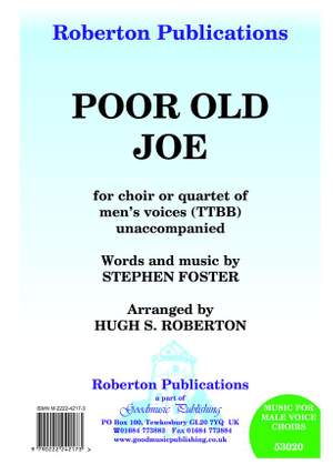 Foster: Poor Old Joe (Arr.Roberton)