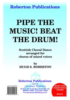 Roberton: Pipe The Music! Beat The Drum!