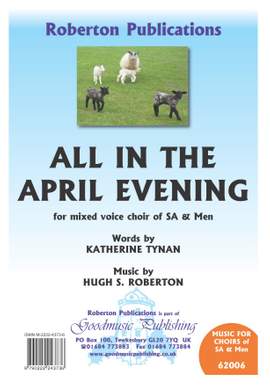 Roberton, Hugh S: All In The April Evening