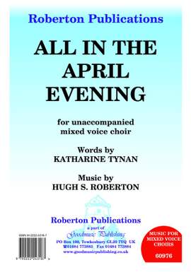 Roberton: All In The April Evening