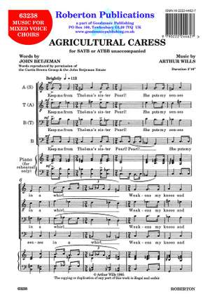 Wills A: Agricultural Caress (Satb Or Atbb)