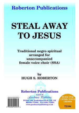 Roberton: Steal Away To Jesus