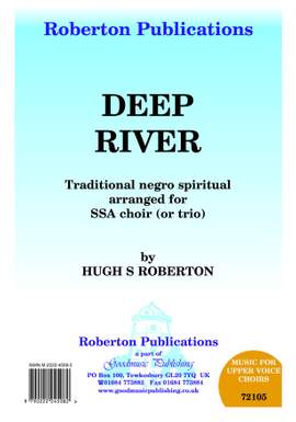Roberton: Deep River