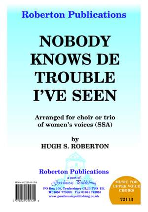 Roberton: Nobody Knows De Trouble I See