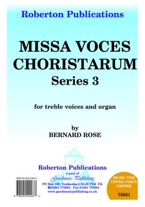 Rose: Missa: Voces Choristarum Series 3