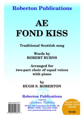 Roberton: Ae Fond Kiss