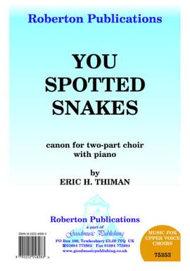Thiman: You Spotted Snakes