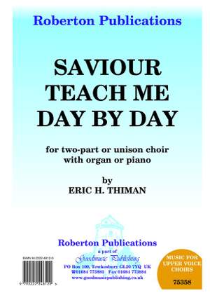 Thiman: Saviour Teach Me Day By Day