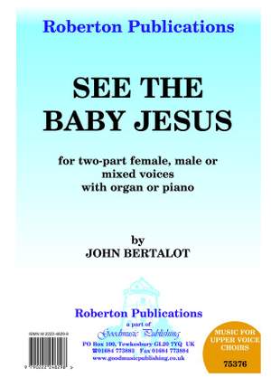 Bertalot: See The Baby Jesus (Any Voices)