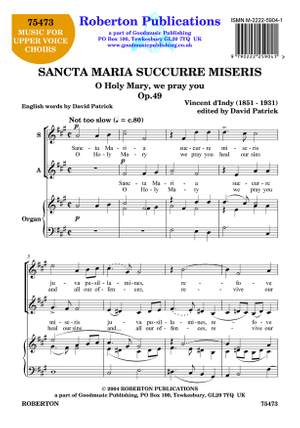 D'Indy: Sancta Maria Succurre Miseris Op.49