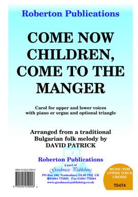 Patrick: Come Now Children (Sa And/Or Tb)