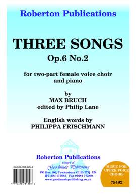 Bruch: Three Songs Op.6/2 Lane/Frischmann