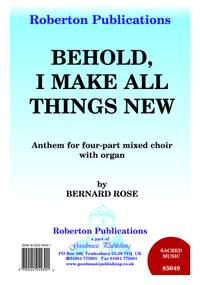 Rose: Behold, I Make All Things New