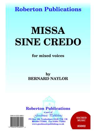 Naylor B: Missa Sine Credo