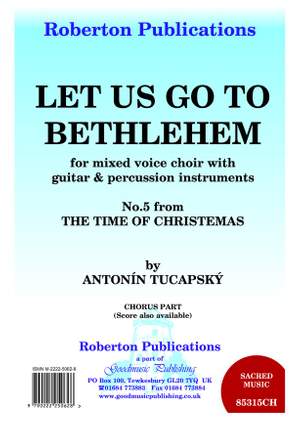 Tucapsky: Let Us Go To Bethlehem (Chorus Pt)