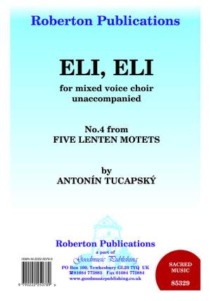 Tucapsky: 5 Lenten Motets 4.Eli,Eli