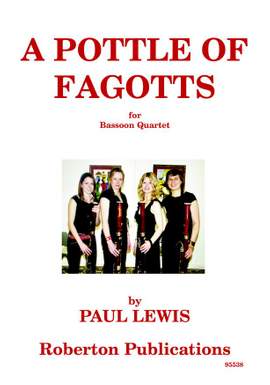 Lewis P: Pottle Of Fagotts Quartet