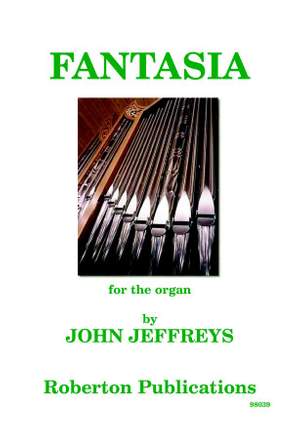 Jeffreys J: Fantasia For The Organ
