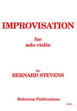 Stevens B: Improvisation For Solo Violin