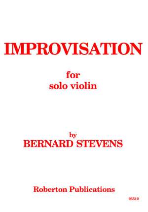 Stevens B: Improvisation For Solo Violin