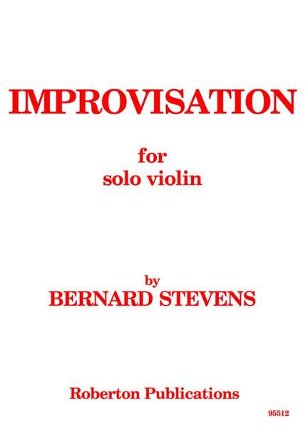 Stevens B: Improvisation For Solo Violin