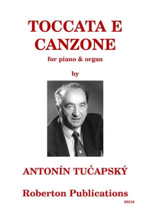 Tucapsky: Toccata E Canzone For Organ & Piano
