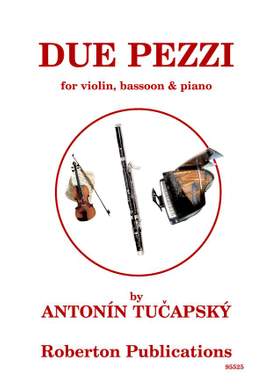 Tucapsky: Due Pezzi (Violin/Bassoon/Piano)