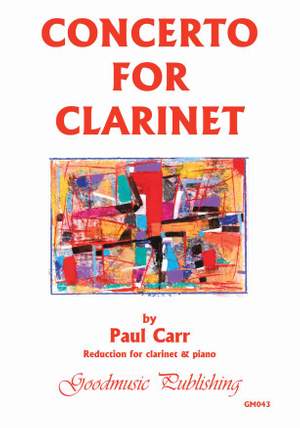 Carr P: Concerto For Clarinet
