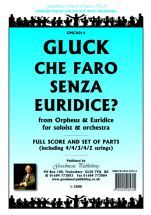 Gluck: Che Faro Senza Euridice Score
