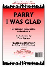 Parry Chh: I Was Glad (Orch.Lawson) Score