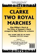 Clarke J: Two Royal Marches (Wicken) Score