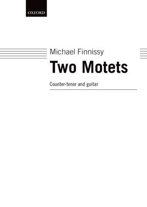 Finnissy M: Two Motets Countertenor & Guitar