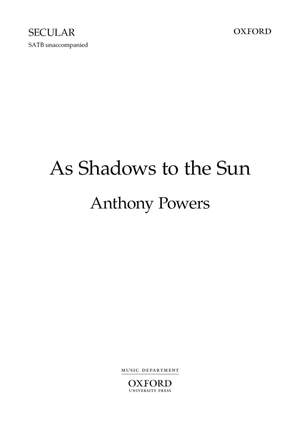 Powers A: As Shadows To The Sun