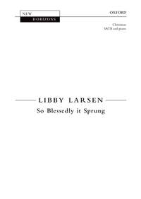 Larsen L: So Blessedly It Sprung