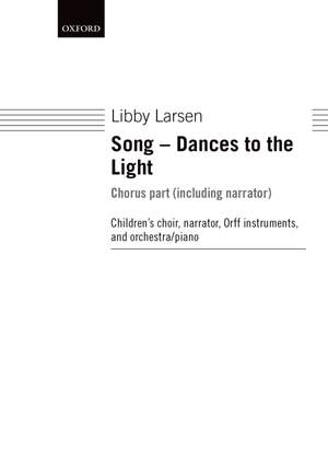 Larsen L: Song-Dances To Light Chorus Part