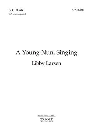 Larsen L: Young Nun Singing