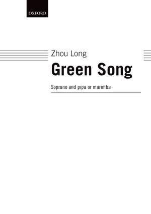 Zhou Long: Green Song