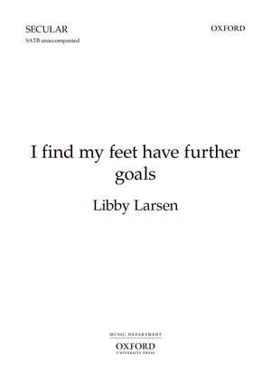 Larsen L: I Find My Feet Have Further Goals