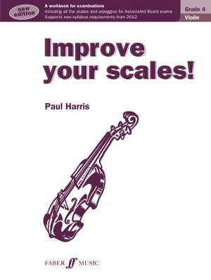 Improve your scales! Violin Grade 4