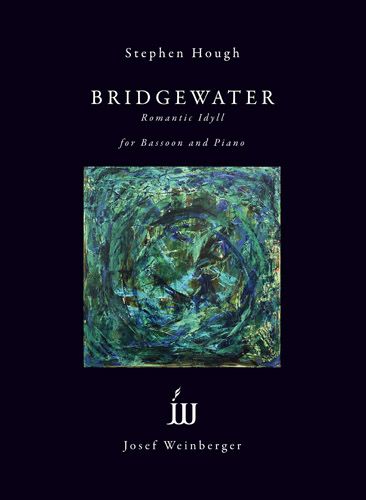 Hough, Stephen: Bridgewater (bassoon and piano)