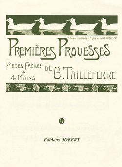 Tailleferre, Germaine: Premieres Prouesses (piano duet)