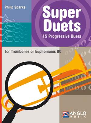 Sparke: Super Duets (Euphonium/Trombone)