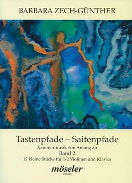 Zech-Guenther, B: Tastenpfade - Saitenpfade 2 Vol. 2