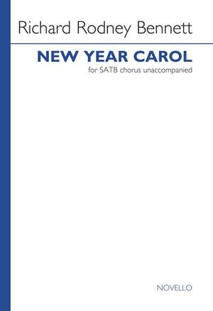 Richard Rodney Bennett: New Year Carol