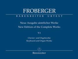 Froberger, J: Keyboard and Organ Works from Copied Sources: Toccatas
