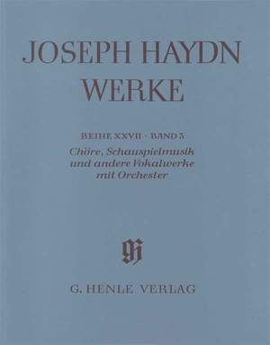 Haydn, J: Cantatas and Choruses with Orchestra, Incidental Music