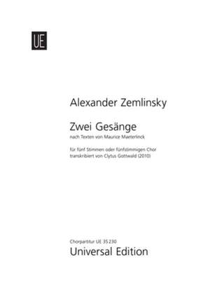 Zemlinsky: Zwei Gesänge