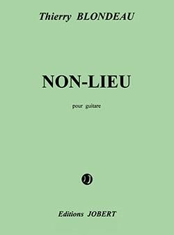 Blondeau, Thierry: Non-Lieu (guitar)