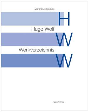 Jestremski, Margret: Hugo Wolf Werkverzeichnis