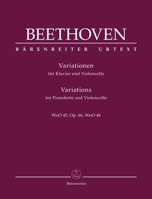 Beethoven, L: Variations for Pianoforte and Violoncello op. 66 WoO 45, WoO 46